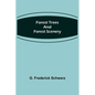 Forest Trees and Forest Scenery - Paperback