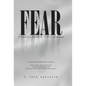 Fear: A Healthy Emotion If Well Managed - Hardcover