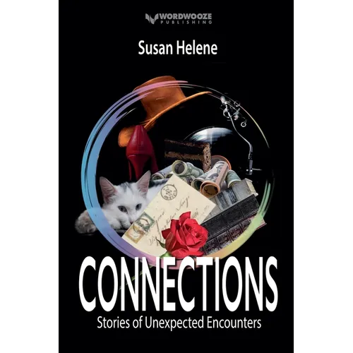 Connections: Stories of Unexpected Encounters - Paperback