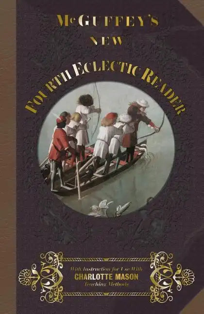 McGuffey's New Fourth Eclectic Reader - Paperback