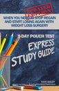 5 Day Pouch Test Express Study Guide: Find your weight loss surgery tool in five focused days. - Paperback