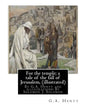 For the temple; a tale of the fall of Jerusalem, By G.A. Henty ( illustrated ): By Solomon Joseph Solomon(16 September 1860 - 27 July 1927) was a Brit - Paperback
