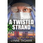 A Twisted Strand: A Story of Faith and Second Chances - Paperback