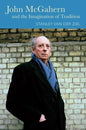 John McGahern and the Imagination of Tradition - Hardcover