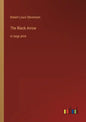 The Black Arrow: in large print - Paperback