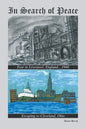 In Search of Peace: Fear in Liverpool, England...1940 Escaping to Cleveland, Ohio - Paperback