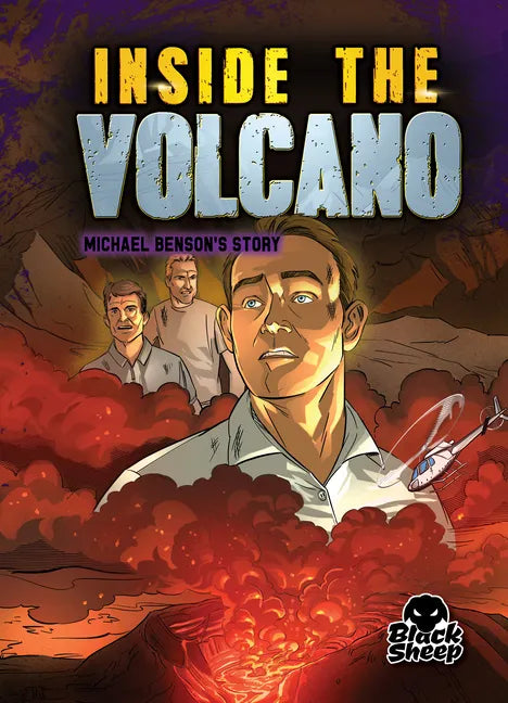Inside the Volcano: Michael Benson's Story - Library Binding