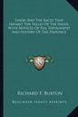 Sindh And The Races That Inhabit The Valley Of The Indus; With Notices Of The Topography And History Of The Province - Paperback