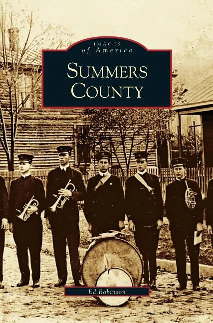 Summers County - Hardcover