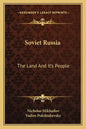 Soviet Russia: The Land and It's People - Paperback
