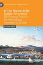 Private Bankers in the Italian 19th Century: The Parodi of Genoa in the National and International Context - Hardcover