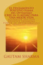 EL SAMIENTO POSITIVO PODER del OPTIMISMO ( SPANISH EDITION ) of POSITIVE THINKING: Cree en ti Mismo para Una Mejor Vida - Paperback