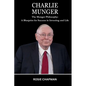 Charlie Munger: The Munger Philosophy: A Blueprint for Success in Investing and Life - Paperback