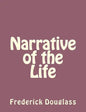 Narrative of the Life - Paperback