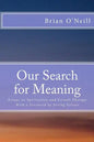 Our Search for Meaning: Essays on Spirituality and Gestalt Therapy - Paperback