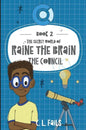 The Secret World of Raine the Brain: The Council - Hardcover