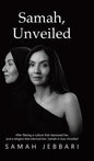 Samah, Unveiled - Hardcover