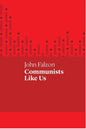 Communists Like Us - Paperback