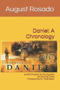 Daniel: A Chronology: Jewish Prophet To The Gentiles Of The End Times - Paperback