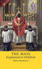 The Mass Explained to Children - Hardcover