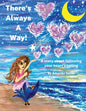 There's Always A Way: A story about following your heart's calling - Paperback