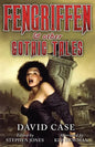 Fengriffen & Other Gothic Tales - Paperback
