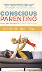 Conscious Parenting: Using the Parental Awareness Threshold - Hardcover