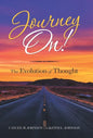 Journey On!: The Evolution of Thought - Hardcover