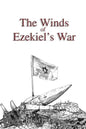 The Winds of Ezekiel's War - Paperback