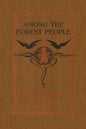 Among the Forest People (Yesterday's Classics) - Paperback
