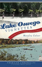 Lake Oswego Vignettes: Illiterate Cows to College-Educated Cabbage - Hardcover
