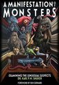 A Manifestation Of Monsters: Examining The (Un)Usual Suspects - Paperback