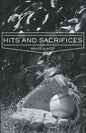 Hits and Sacrifices - Paperback