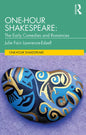 One-Hour Shakespeare: The Early Comedies and Romances - Paperback