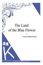 The Land of the Blue Flower - Paperback