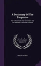 A Dictionary Of The Targumim: The Talmud Babli And Yerushalmi And The Midrashic Literature, Volume 8 - Hardcover