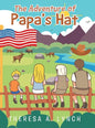 The Adventure of Papa's Hat - Hardcover