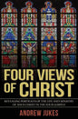 Four Views of Christ - Paperback