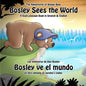 Bosley Sees the World: A Dual Language Book in Spanish and English - Paperback