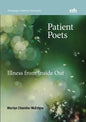 Patient Poets: Illness from Inside Out - Paperback