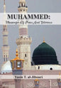 Muhammed: Messenger of Peace and Tolerance - Hardcover