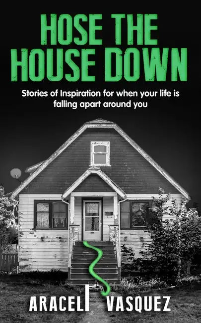 Hose the House Down - Paperback