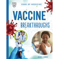 Vaccine Breakthroughs - Library Binding