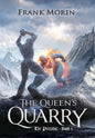 The Queen's Quarry - Hardcover