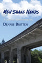 Men Shake Hands: A Creative Reminiscence - Paperback
