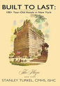 Built to Last: 100+ Year-Old Hotels in New York - Hardcover