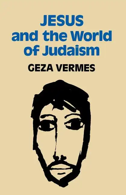 Jesus and the World of Judaism - Paperback