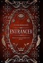Entranced - Hardcover