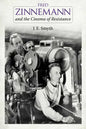 Fred Zinnemann and the Cinema of Resistance - Hardcover