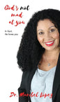 God's Not Mad at You - Hardcover